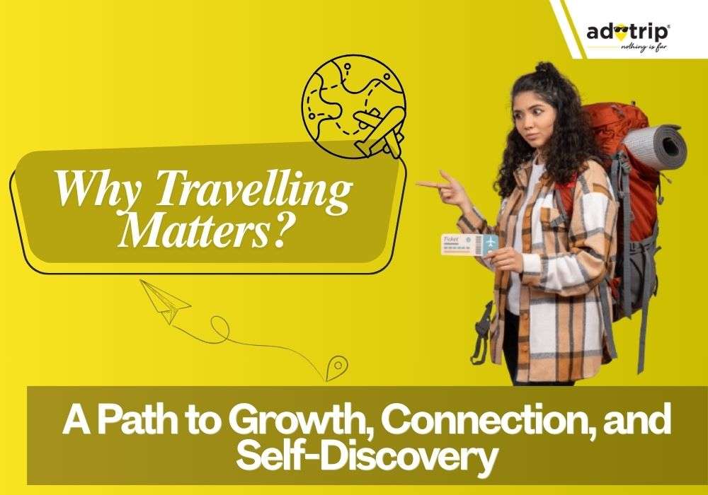 The Importance of Travelling